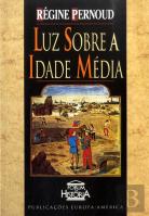 Luz sobre a Idade Média