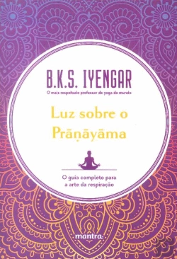 Bertrand.pt - Luz sobre o Pranayama