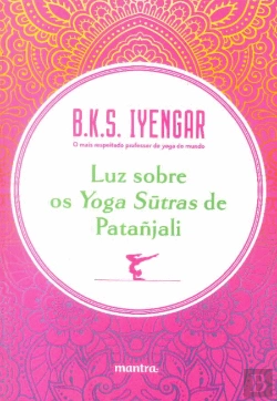 Bertrand.pt - Luz sobre os Yoga Sutras de Patañjali