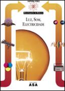 Luz, Som, Electricidade