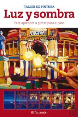 Bertrand.pt - Luz Y Sombra Para Aprender A Pintar Paso A Paso