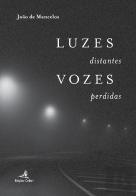 Luzes Distantes Vozes Perdidas