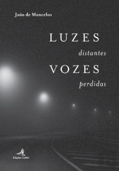 Luzes Distantes Vozes Perdidas