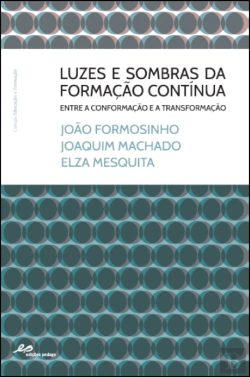 Bertrand.pt - Luzes e Sombras da Formação Contínua Entre a Conformação e a Transformação
