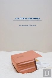 Lxs Otrxs Dreamers