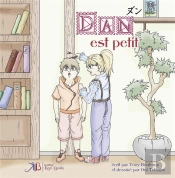 Lya Et Dan T.2 : Dan Est Petit