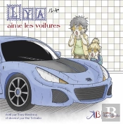 Lya Et Dan T.3 : Lya Aime Les Voitures
