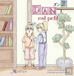 Bertrand.pt - Lya Et Dan - Tome 2 : Dan Est Petit