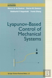 Lyapunov-Based Control Of Mechanical Systems