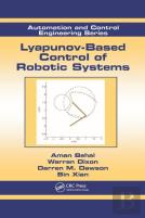 Lyapunov-Based Control Of Robotic Systems