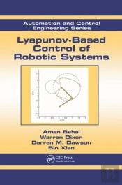 Lyapunov-Based Control Of Robotic Systems