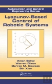 Lyapunov-Based Control Of Robotic Systems