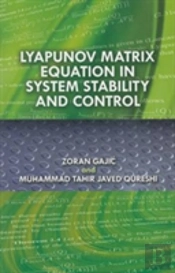 Lyapunov Matrix Equation In System Stability And Control