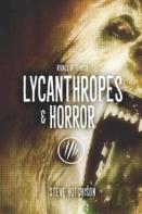 Lycanthropes & Horror