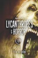 Lycanthropes & Horror
