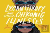 Lycanthropy And Other Chronic Illnesses