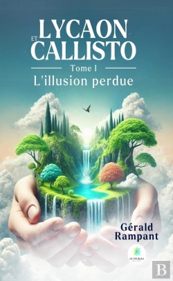 Bertrand.pt - Lycaon Et Callisto - Tome I : Lillusion Perdue