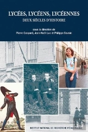 Lycées, Lycéens, Lycéennes ; Deux Siècles D'Histoire