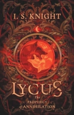 Bertrand.pt - Lycus: The Prophecy Of Annihilation