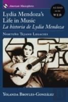 Lydia Mendoza'S Life In Music
