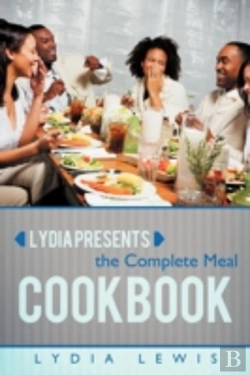 Bertrand.pt - Lydia Presents The Complete Meal Cookbook