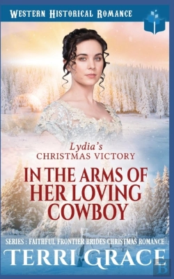 Bertrand.pt - Lydia'S Christmas Victory - In The Arms Of Her Loving Cowboy