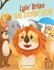 Lyin' Brian The Cryin' Lion