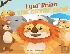 Lyin' Brian The Cryin' Lion