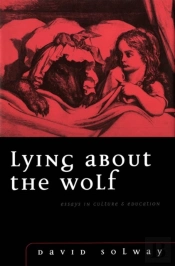 Lying About The Wolf