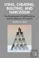 Lying, Cheating, Bullying And Narcissism
