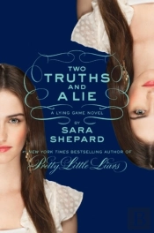 Lying Game #3: Two Truths And A Lie