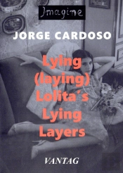 Lying (Laying) Lolita’s Lying Layers