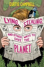 Lying, Stealing, And Other Ways To Save The Planet