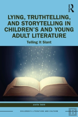 Bertrand.pt - Lying, Truthtelling, And Storytelling In Childrenâ€™S And Young Adult Literature