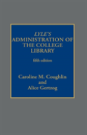 Lyle'S Administration Of The College Library