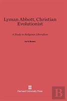 Lyman Abbott, Christian Evolutionist