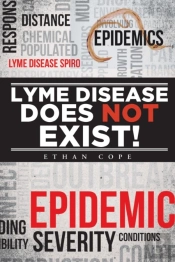 Lyme Disease Does Not Exist!
