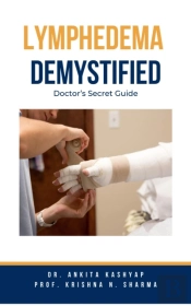 Lymphedema  Demystified: Doctor'S Secret Guide