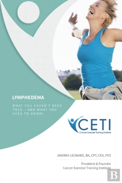 Bertrand.pt - Lymphedema - What You Haven'T Been Told And What You Need To Kjnw