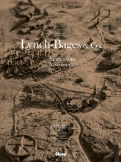Lynch-Bages & Co. ; A Family, A Wine & 52 Recipes