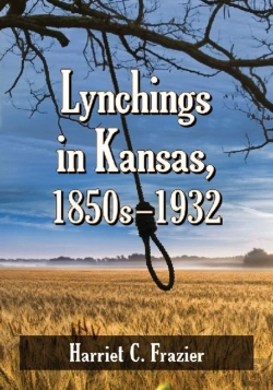 Bertrand.pt - Lynchings In Kansas, 1850s-1932