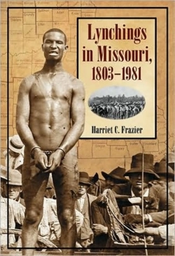 Bertrand.pt - Lynchings In Missouri, 1803-1981