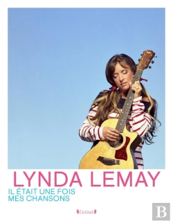 Bertrand.pt - Lynda Lemay : Il Était Une Fois Mes Chansons