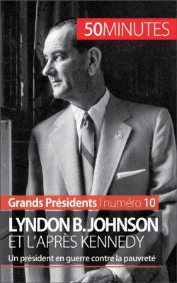 Bertrand.pt - Lyndon B. Johnson Et L'Après Kennedy