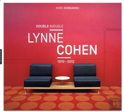Bertrand.pt - Lynne Cohen, Double Aveugle  (1970-2012)