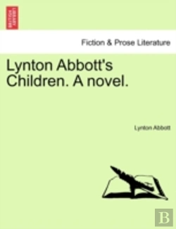 Bertrand.pt - Lynton Abbott'S Children. A Novel.