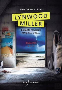 Bertrand.pt - Lynwood Miller T.3 ; Rivalités