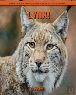 Bertrand.pt - Lynx! An Educational Children'S Book About Lynx With Fun Facts