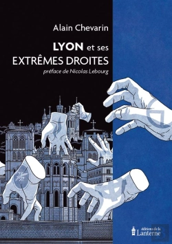 Bertrand.pt - Lyon Et Ses Extrêmes Droites