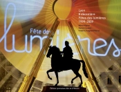 Lyon Fetes Des Lumieres, 1999-2009